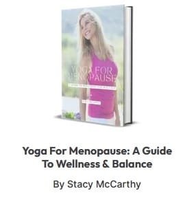 Yoga for Menopause: A Guide to Wellness and Balance