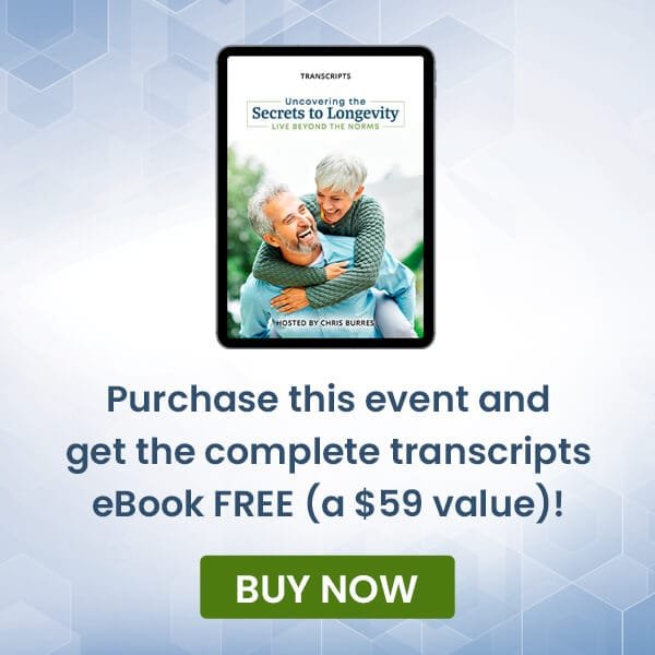 Uncovering the Secrets to Longevity-purchase the transcripts