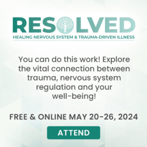 Healing Nervous System and Trauma-Driven Illness