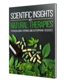 Natural Therapies for Reversing Chronic and Autoimmune Diseases
